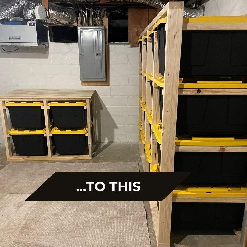 This picture includes a neatly organized basement laundry area that features two wooden bin storage units. One of them is holding 4 black and yellow storage bins, the other is holding 16. Text on the image says: "...to this"